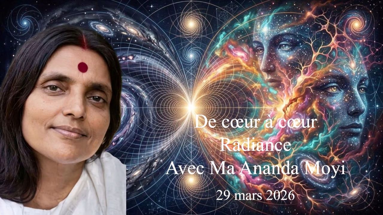 Radiance cœur à cœur Avec Ma Ananda Moyi