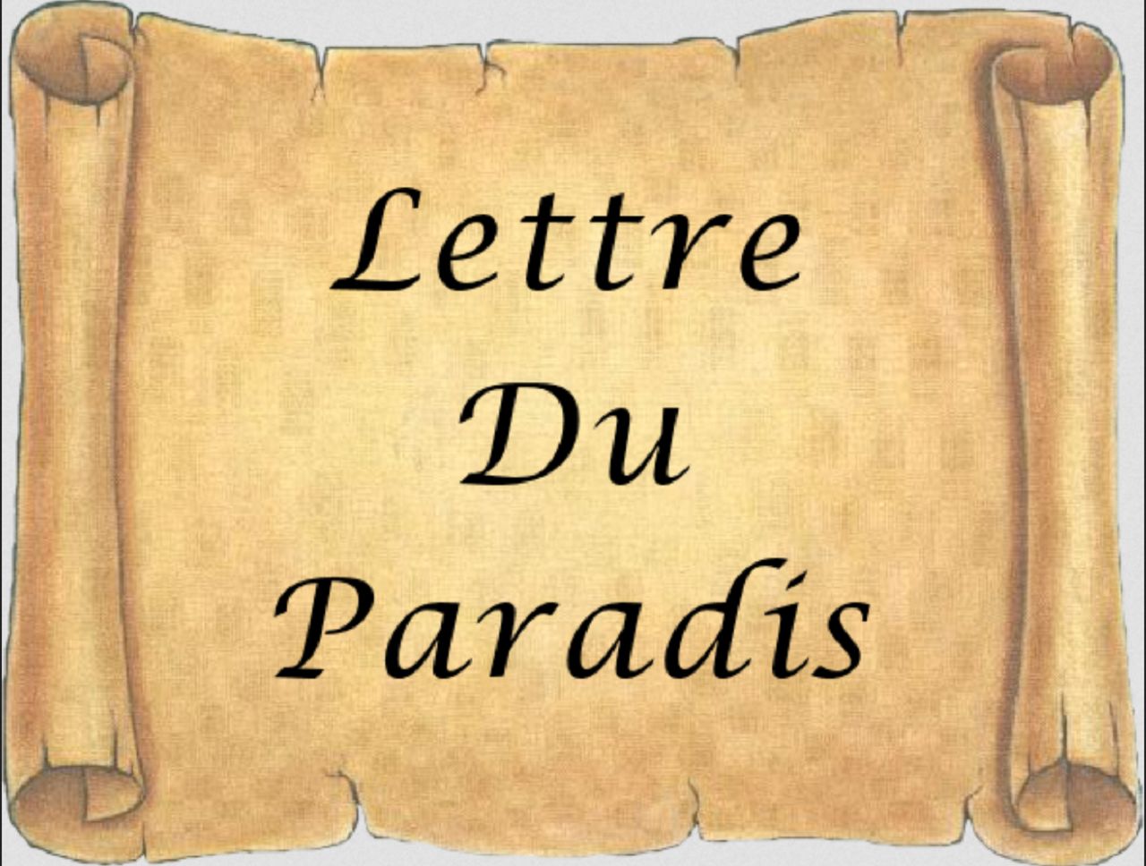 Lettre du Paradis : Le Passé N’Est Pas Le Futur